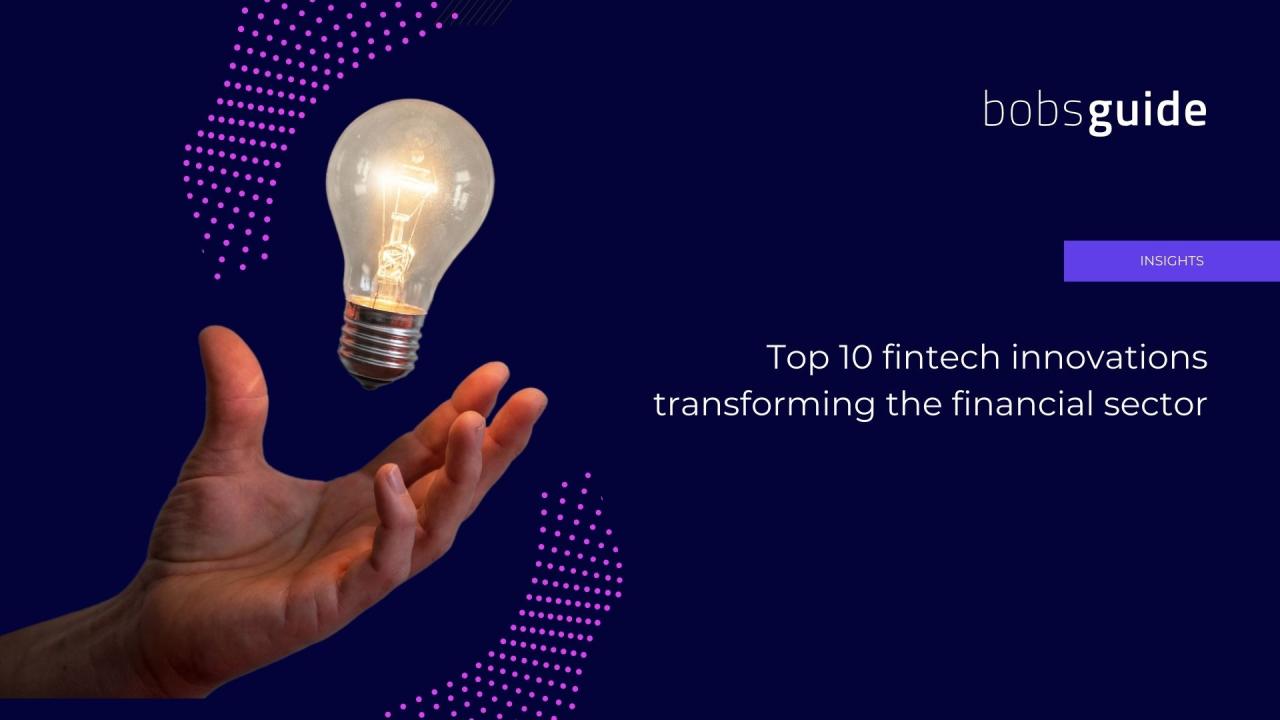 Top 10 fintech innovations transforming the financial sector | bobsguide Top 10 fintech innovations transforming the financial sector | bobsguide