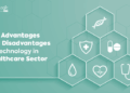 Advantages and Disadvantages of Technology in Healthcare