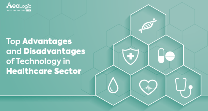 Advantages and Disadvantages of Technology in Healthcare