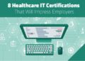 8 Healthcare IT Certifications That Will Impress Employers | Rasmussen ...