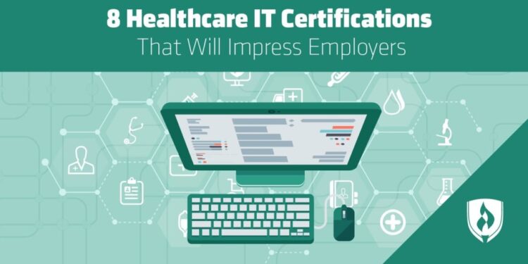 8 Healthcare IT Certifications That Will Impress Employers | Rasmussen ...